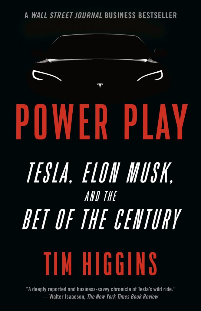 Power Play：Tesla, Elon Musk and the bet of the century